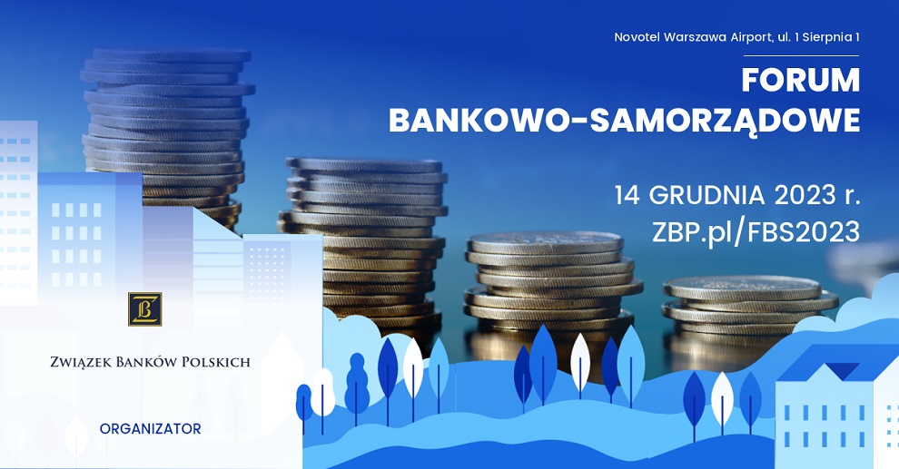 Forum Bankowo-Samorządowe na rzecz wspólnego rozwoju