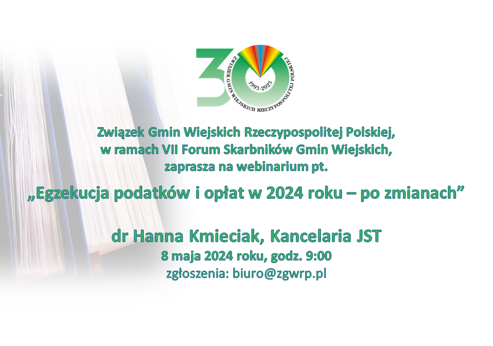 „Egzekucja podatków i opłat w 2024 roku – po zmianach” – ZGWRP zaprasza do udziału w webinarium