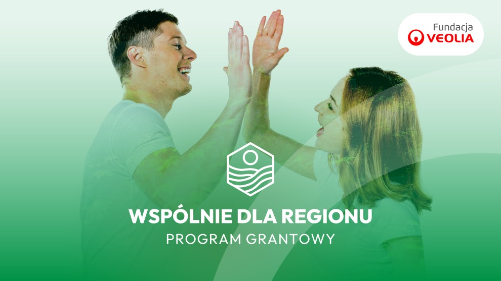 Program grantowy „Wspólnie dla Regionu”