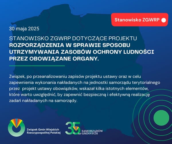 Stanowisko ZGWRP dotyczące projektu rozporządzenia w sprawie sposobu utrzymywania zasobów ochrony ludności przez obowiązane organy