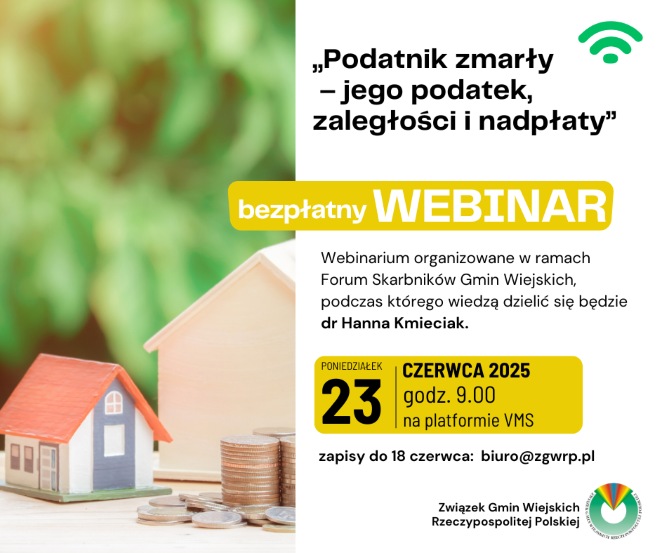 „Podatnik zmarły – jego podatek, zaległości i nadpłaty” – ZGWRP zaprasza na webinarium!