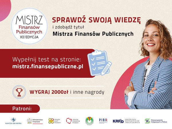XII edycja konkursu „Mistrz Finansów Publicznych”. Organizator czeka na zgłoszenia!