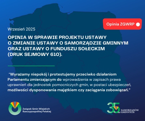Opinia ZGWRP. Projekt ustawy o zmianie ustawy o samorządzie gminnym oraz ustawy o funduszu sołeckim (druk sejmowy 610)