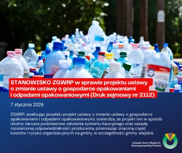 Stanowisko ZGWRP w sprawie projektu ustawy o zmianie ustawy o gospodarce opakowaniami i odpadami opakowaniowymi (Druk sejmowy nr 2112)
