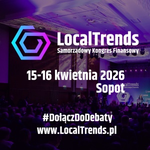 Local Trends 2026. Dwa spotkania – wspólna przestrzeń dla samorządowej debaty