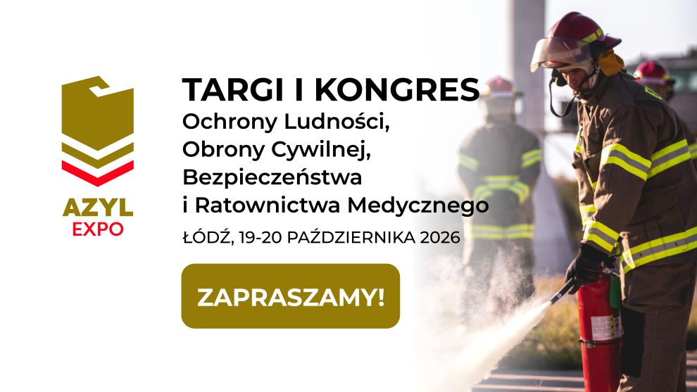 AZYL EXPO 2026 – Targi i Kongres Ochrony Ludności, Obrony Cywilnej, Bezpieczeństwa i Ratownictwa Medycznego